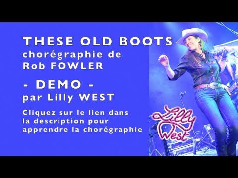 [DEMO] THESE OLD BOOTS de Rob FOWLER, enseignée par Lilly WEST