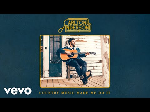 Carlton Anderson - Country Music Made Me Do It (Audio)
