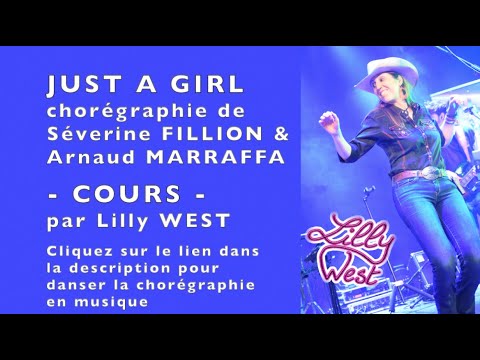 [COURS] JUST A GIRL de Séverine FILLION &amp; Arnaud MARRAFFA, enseignée par Lilly WEST