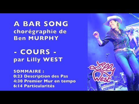 [COURS] A BAR SONG de Ben MURPHY, enseignée par Lilly WEST