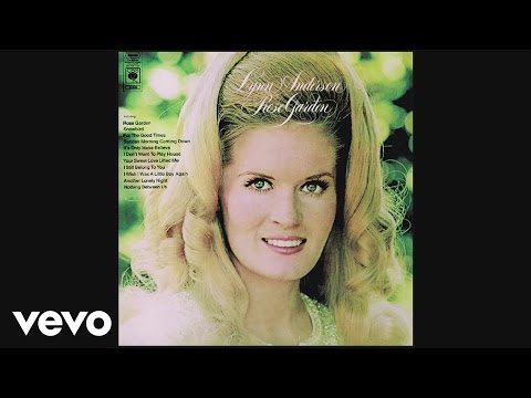 Lynn Anderson - (I Never Promised You A) Rose Garden (Audio) (Pseudo Video)