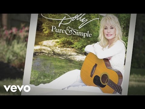 Dolly Parton - Pure and Simple (Lyric Video)