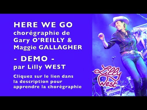 [DEMO] HERE WE GO de Maggie GALLAGHER &amp; Gary O&#039;REILLY, enseignée par Lilly WEST