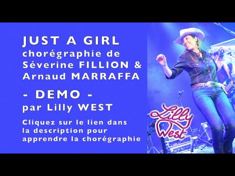 [DEMO] JUST A GIRL d&#039; Arnaud MARRAFFA &amp; Séverine FILLION, enseignée par Lilly WEST